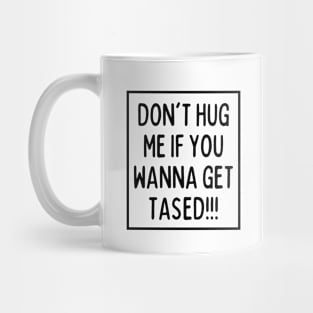 Don't you dare bruh! Mug